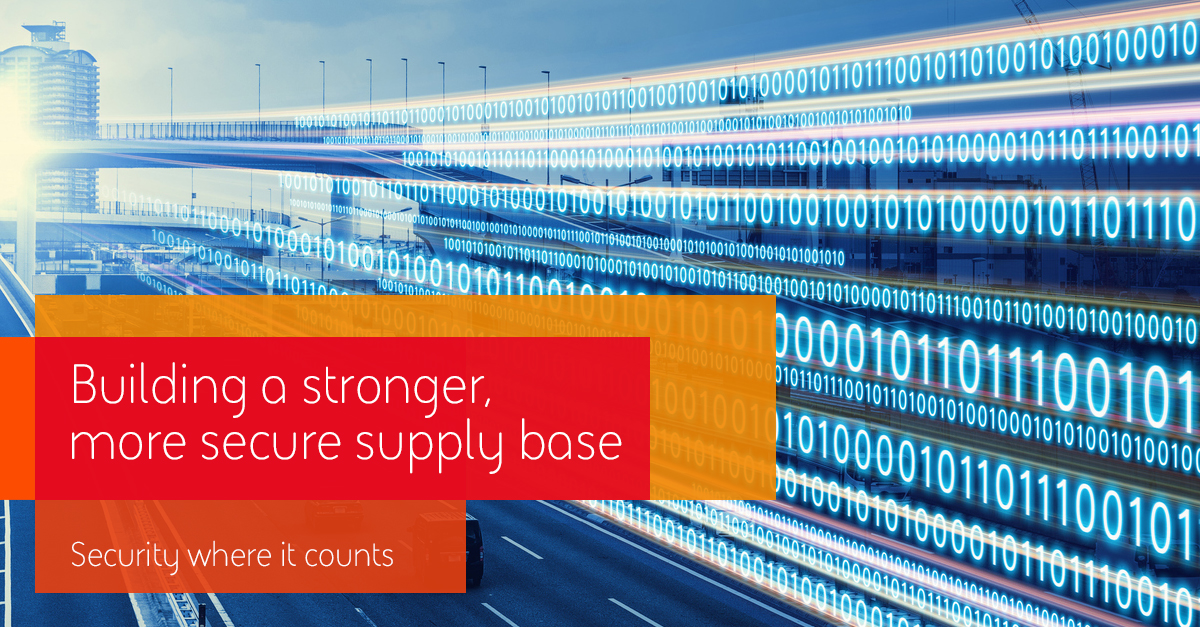 Building a stronger, more secure supply base